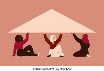 Strong Women support each other and build business or startup. Three females of different ethnicity hold the big triangle. Teamwork and partnership concept. Vector illustration