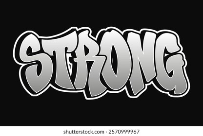 Strong word trippy psychedelic graffiti style letters. Vector hand drawn doodle cartoon logo Strong illustration