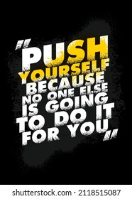 Strong Workout Motivational Quote Typography Poster Concept. Sport Motivation Vector Grunge Distressed Illustration On Spray Background