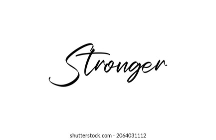 Stronger In the creative lettering style