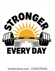 stronger everyday  t-shirt design vectore
