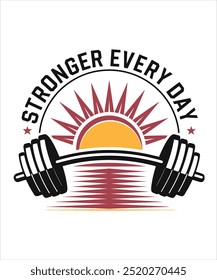 stronger everyday  t-shirt design vectore