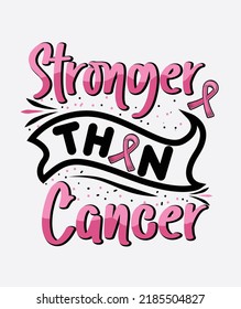 Stronger than cancer, Breast Cancer Awareness Quote design vector 