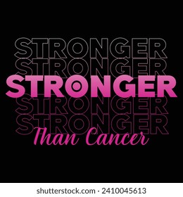 Stronger than cancer. design, Streetwear T-shirt Designs Artwork Set, Graffiti Vector Collection for Apparel and Clothing Print.