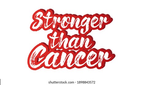 Stronger than Cancer. text art. Hand drawn lettering. Modern calligraphy