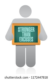 Stronger than Excuses avatar message sign isolated over a white background