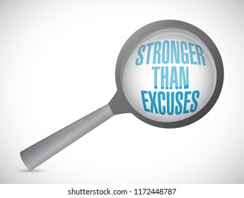 Stronger than Excuses magnify message sign isolated over a white background