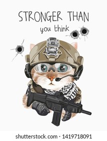 stronger than you think slogan with cartoon cat in military costume illustration stronger than you think slogan with cartoon cat in military costume illustration