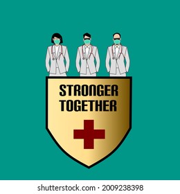 Stronger Together, Covid-19 or Coronavirus Motivational Quotes Vector Poster