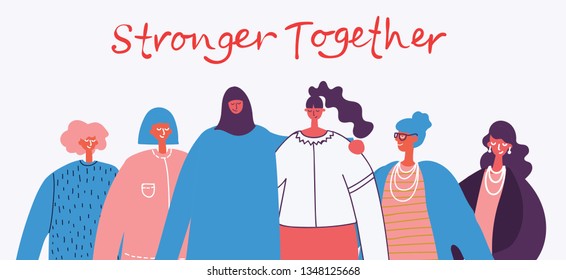 Stronger together. Feminine concept and woman empowerment design for banners 