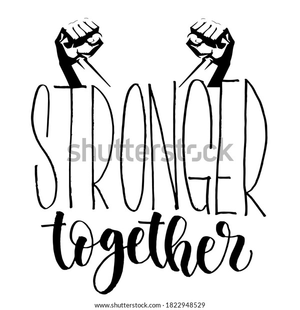 Stronger Together Motivational Lettering Qoutes Vector Stock Vector ...