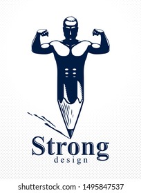 Strongman muscle man combined with pencil into a symbol, strong design concept, creative power allegory, vector perfect classic style logo or icon.