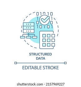 Structured Data Turquoise Concept Icon. Big Data Type Abstract Idea Thin Line Illustration. Machine Learning Algorithm. Isolated Outline Drawing. Editable Stroke. Arial, Myriad Pro-Bold Fonts Used