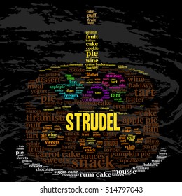 Strudel. Word cloud, celebration cake with a candle, grunge background. Food concept.