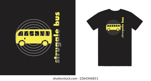 Strugale bus vector t shirt design, Bus T Shirt Design, Bus Tee Design, Bus Tee Vector