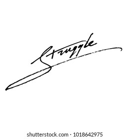 Struggle handwritten phrase isolated on white background from human rights set