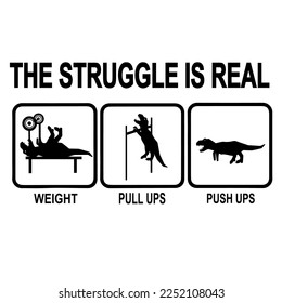 The Struggle is Real T-Rex Gym Workout