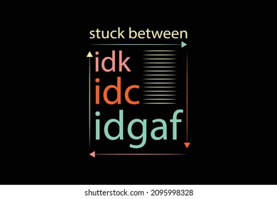 stuck between three things t shirt design