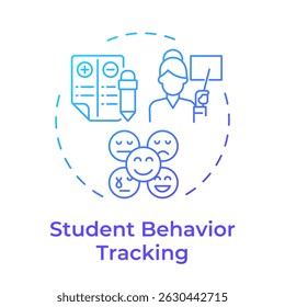 Student behavior tracking blue gradient concept icon. Learning plans, tutoring. Social engagement. Round shape line illustration. Abstract idea. Graphic design. Easy to use in article, infographic