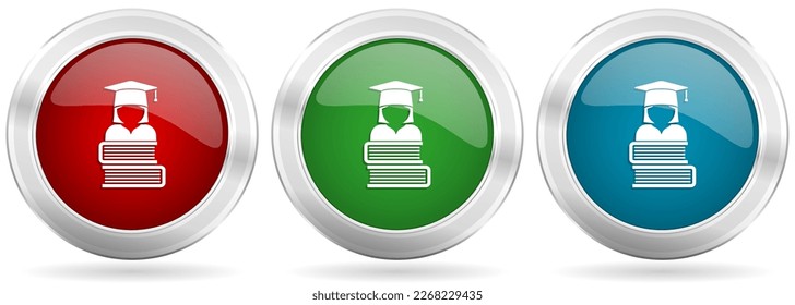 Student, books education, knowledge vector icon set. Red, blue and green silver metallic web buttons with chrome border