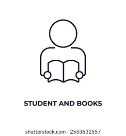student and books outline icon. Linear vector from education concept. Thin line student and books icon isolated on white background