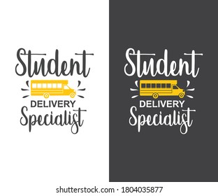 Student Delivery Specialist,  Bus Driver