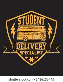 Student delivery specialist typographic design with grunge effect