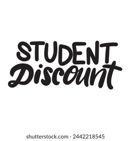 Student Discount Text isoliert auf transparentem Hintergrund in schwarzer Farbe. Handgezeichnete Vektorgrafik