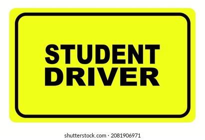 Student driver sign, vector illustration