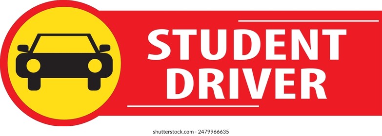 Student driver warning sign notice vector