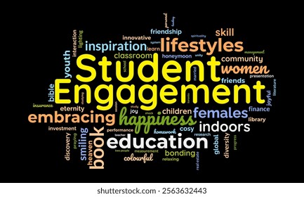 Student Engagement word cloud template. Student Engagement concept vector tagcloud background.
