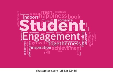 Student Engagement word cloud template. Student Engagement concept vector tagcloud background.
