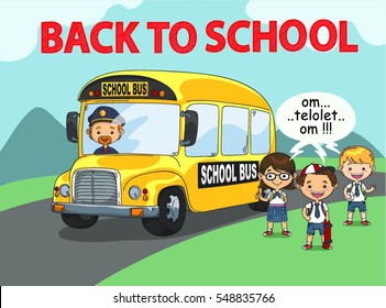 students get school bus illustration with om telolet om on bubble speech. om telolet om means are viral words on social media