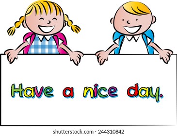 students holding a card with : have a nice day