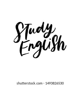 STUDY ENGLISH.  VECTOR HAND LETTERING TYPOGRAPHY ABOUT STUDYING ENGLISH LANGUAGE