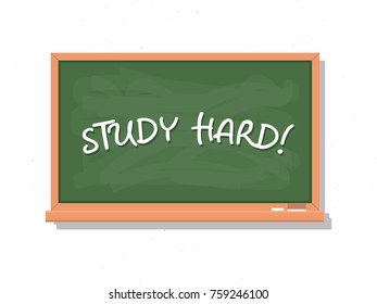 study hard, motivational words on the chalkboard