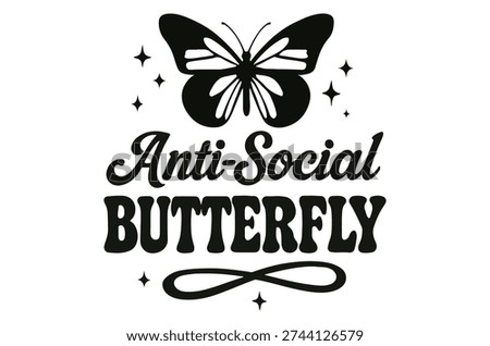 Stunning anti-social butterfly design with elegant typography and sparkles