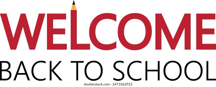 Stunning And Beautiful Design Welcome Back to School