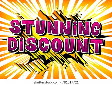 Stunning Discount - Comic book style word on abstract background.