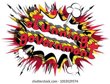 Stunning Government - Comic book style phrase on abstract background.