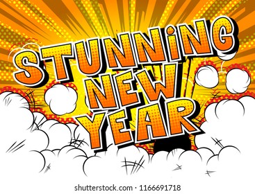 Stunning New Year - Comic book style word.