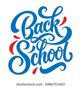 Un cartel impresionante que dice Volver a la escuela en caligrafía elegante y bellamente diseñada, sobre un fondo blanco.