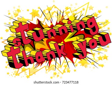 Stunning Thank You - Comic book style word on abstract background.