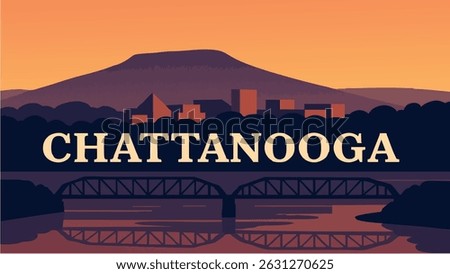 A stunning vector-style illustration of Chattanooga, with the city skyline illuminated by the sunset and bridges spanning across the peaceful Tennessee River