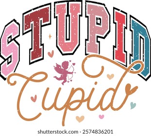 Stupid Cupid - Happy Valentine's day T-shirt Design, Valentine Varsity T-shirt design, Retro Valentine, retro Varsity, Love Heart Vector file, boho varsity, boho design