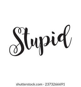 texto estúpido sobre fondo blanco.