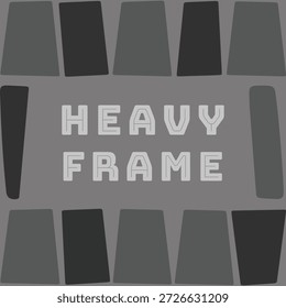 Sturdy dark panel with chunky trapezoid blocks forming a heavy border and bold title in the center.