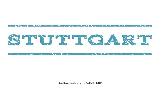 Stuttgart watermark stamp. Text caption between horizontal parallel lines with grunge design style. Rubber seal stamp with dust texture. Vector cyan color ink imprint on a white background.