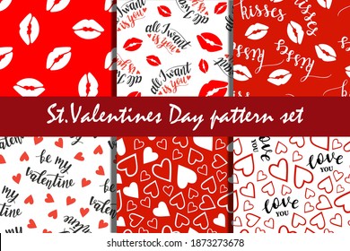 St.Valentines Day lettering, hearts and lips seamless pattern set of 6, red and white backgrounds vector for cards, banners, wrapping paper, posters, scrapbooking, pillow, cups and fabric design. 