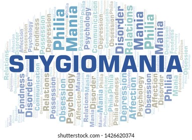 Stygiomania word cloud. Type of mania, made with text only.